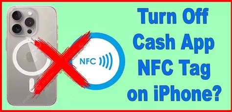 how do i turn off nfc tag in cash app|what is a cashtag identifier.